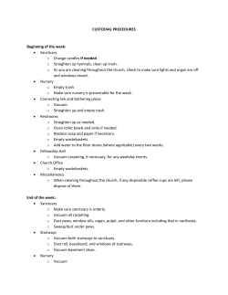 CUSTODIAL PROCEDURES Beginning of the week: &bull; Sanctuary o