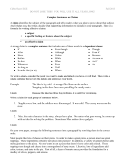 An occasion/position statement is a complex sentence that begins