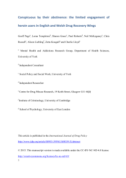 Conspicuous by their abstinence: the limited engagement of heroin