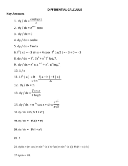 DIFFERENTIAL CALCULUS Key Answers 1. dy / dx = 2. dy / dx = e