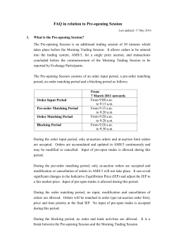 FAQ in relation to Pre-opening Session.