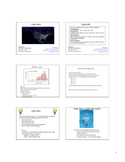 Light bulbs Lightbulbs How does a light bulb work?