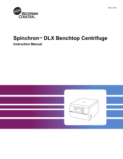 Spinchron&trade; DLX Benchtop Centrifuge Instruction Manual