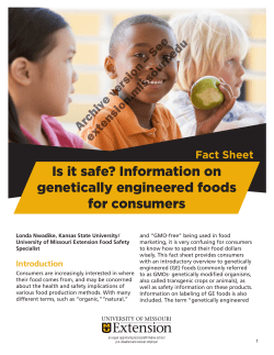Is it safe? Information on genetically engineered foods for consumers