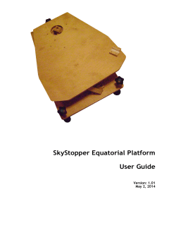 User Guide - SkyStopper. Custom Made Equatorial Platforms