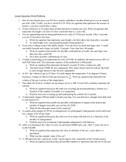 Linear Equations Word Problems 1. One of your friends gives you