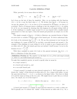 A precise definition of limit What, precisely, do we mean when we