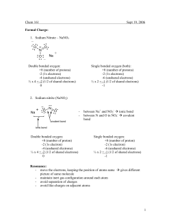 1 Chem 161 Sept 19, 2006 Formal Charge: 1. Sodium Nitrate