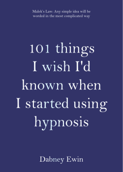 101 things I wish I`d known when I started using hypnosis