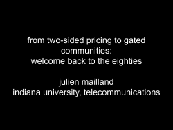 from two-sided pricing to gated communities: welcome