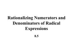 Rationalizing Numerators and Denominators of Radical