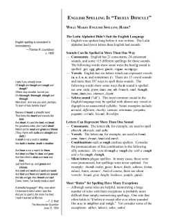 ENGLISH SPELLING IS &ldquo;TRUELY DIFICULT&rdquo; The Latin Alphabet