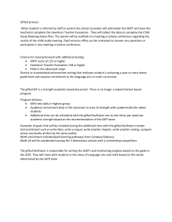 Gifted process: When student is referred by staff or parent the school