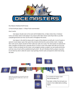 Dice Masters Rainbow Draft Format: 12 Pack Draft (per player) &ndash; 6