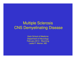 Multiple Sclerosis CNS Demyelinating Disease