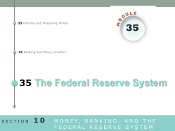35 35 The Federal Reserve System