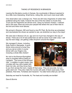 TAKING UP RESIDENCE IN BRANSON Leaving the flat plains