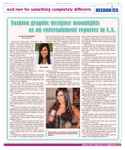 Fashion graphic designer moonlights as an entertainment reporter