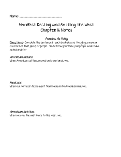 Manifest Destiny and Settling the West Chapter 16 Notes