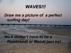 WAVES!!!