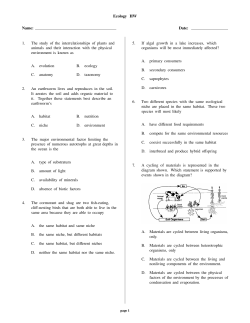 Ecology HW Name: Date: 1. The study of the