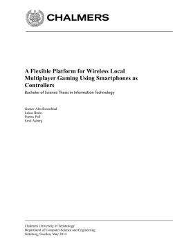 A Flexible Platform for Wireless Local Multiplayer