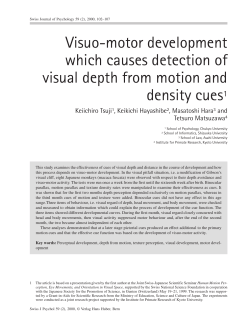 Visuo-motor development which causes detection of visual depth