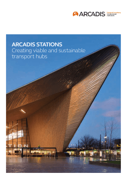 ARCADIS STATIONS Creating viable and sustainable transport hubs