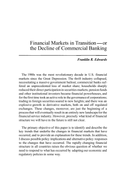 Financial Markets in Transition-or the Decline of