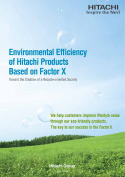 Environmental Efficiency of Hitachi Products Based on Factor X 2009