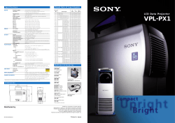 Features Bright, Upright and Compact. The Sony VPL-PX1