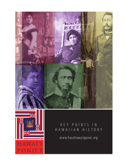 KEY POINTS IN HAWAIIAN HISTORY www.huiohawaiiponoi.org