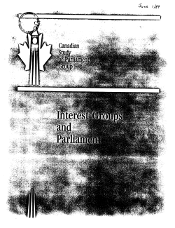 Interest Groups and Parliament - Canadian Study of Parliament Group