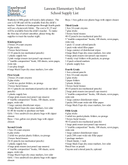 Students in fifth grade will need a daily planner. The cost is $3.00