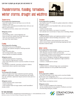 Thunderstorms, flooding, tornadoes, winter storms, drought and