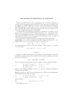 THE METHOD OF SEPARATION OF VARIABLES To solve the BVPs