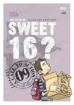 Sweet 16? One year on - Children and Young People`s