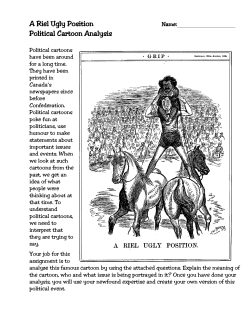 A Riel Ugly Position Political Cartoon Analysis