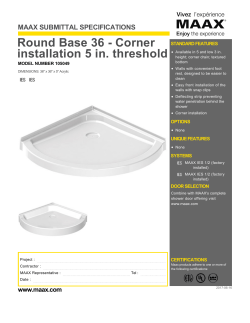 Round Base 36 - Corner installation 5 in. threshold