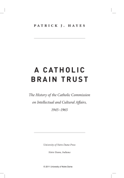 a catholic brain trust - University of Notre Dame