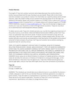 Product Warranty The length of Tripp Lite`s product warranty varies