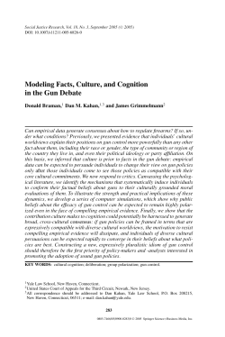 Modeling Facts, Culture, and Cognition in the Gun Debate