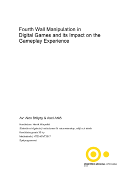 Fourth Wall Manipulation in Digital Games and its