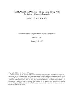 Health, Wealth and Wisdom&mdash;Living Long, Living Well