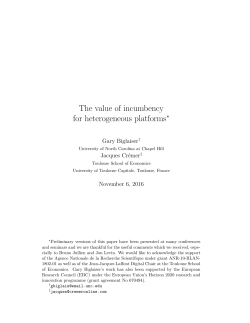 The value of incumbency for heterogeneous platforms