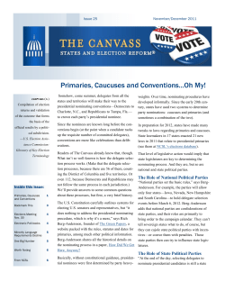 Primaries, Caucuses and Conventions...Oh My!