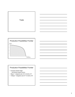 Trade Production Possibilities Frontier Production Possibilities Frontier