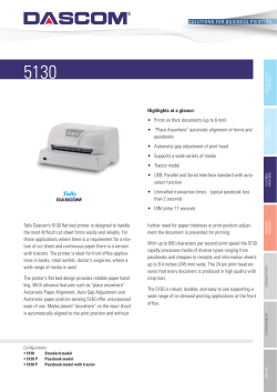 Highlights at a glance: &bull; Prints on thick documents (up to 6 mm