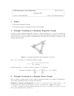 Lecture 10 1 Topics 2 Triangle Counting in a Random Tripartite