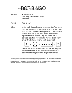 Material: A number cube One bingo card for each player Counters